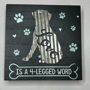 Dog Themed Wall Art with Paw Prints - “Love is a 4-legged word”
